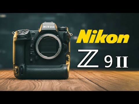 Nikon Z9 II – Extreme Decision!