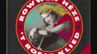 Rowwen Heze - 't Roeie Klied