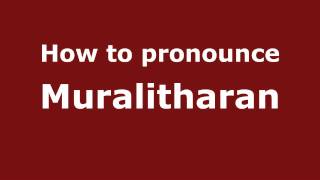 How to pronounce Muralitharan