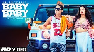 Baby Baby - Blessed Boy: AB Rockstar (Full Song) Ft. Divya Agarwal | Latest Punjabi Songs 2019