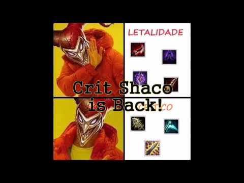 CRIT SHACO IS BACK!!!