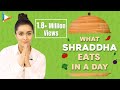 What I Eat In A Day With Shraddha Kapoor Secret Of Her Fitness Beauty Bollywood Hungama
