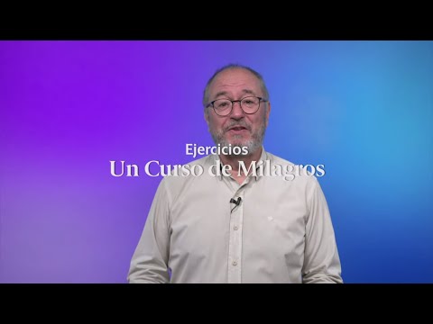 "I only see the past" Exercises: A Course in Miracles: Lesson 7 - Enric Corbera
