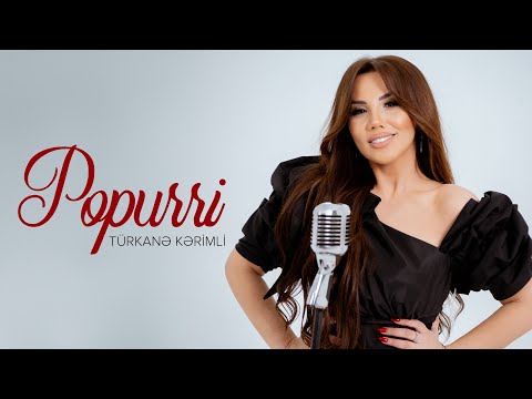 Türkanə Kərimli — Popurri: "Qayıt, Gülüm", "Qızılgül", "Onu Bağışlamaq Olarmı"