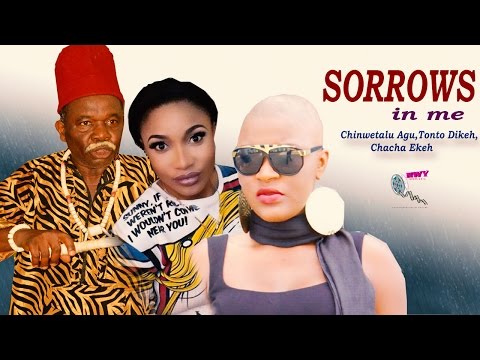 Sorrow in Me   - Latest Nigerian Nollywood Movie
