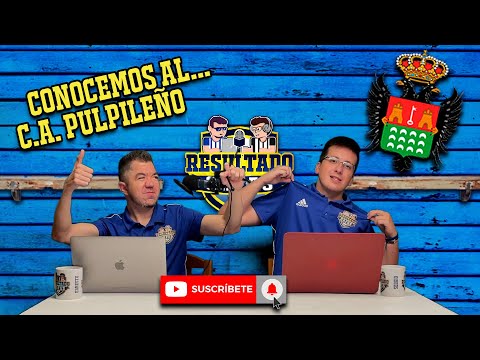 Conocemos al... Club Atlético Pulpileño | 2 RFEF - Grupo V | Resultado Gafas
