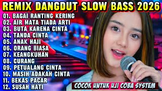 Download lagu REMIX DANGDUT LAWAS FULL BASS || DISCO DANGDUT SLOW BASS 2026 || DJ BAGAI RANTING KERING mp3