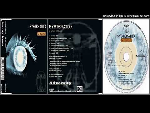 Systematixx – Be My Lover (Air Mixx – 1996)