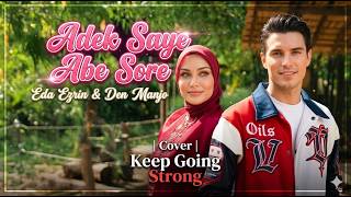 Download lagu 🎵 Adek Saye Abe Sore - Eda Ezrin & Den Manjo | Cover | Keep Going Strong 🎵 mp3 Download lagu 🎵 Adek Saye Abe Sore - Eda Ezrin & Den Manjo | Cover | Keep Going Strong 🎵 mp3