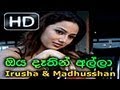 Oya Dathin Alla Irusha Madhusshan HD Sinhala Music Video By WWW LANKACHANNEL LK