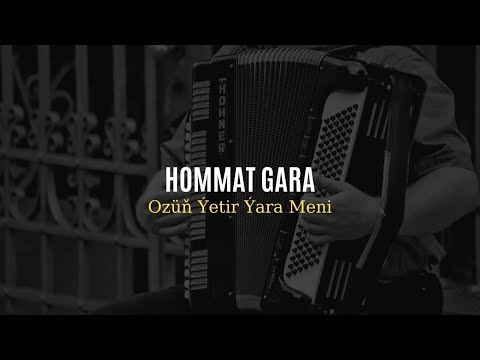 Hommat Gara - Ozun Yetir Yara Meni ( Music video ) Turkmen aydymlary