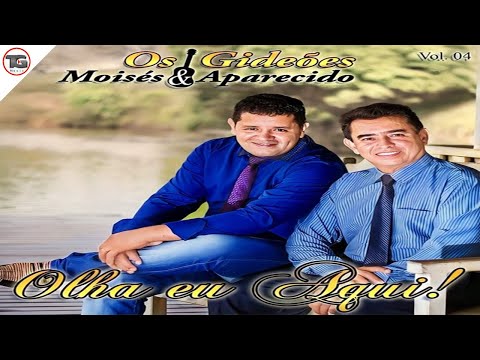 Moises E Aparecido - Os Gideões
