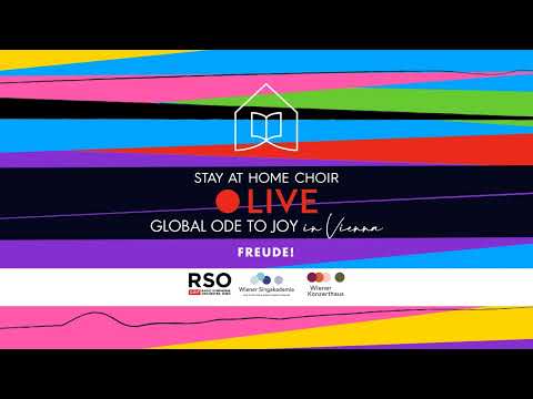 The Global Ode to Joy - Vienna, performed by the Stay At Home Choir
