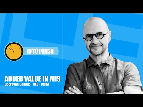 Added Value in MIS · Geert Van Damme · CEO · CERM