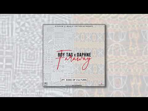 Boy TAG x Daphne  - Far Away (Official Audio Ft. Sons of Culture)