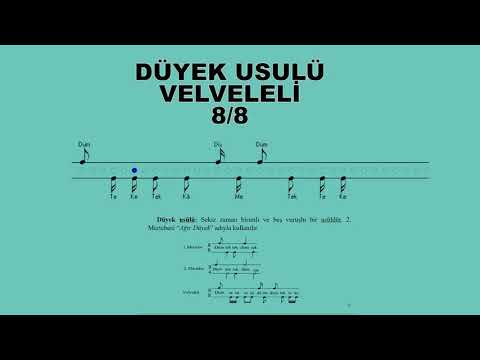 DÜYEK USULÜ / TÜRK MUSIKİSİ USÜLLERİ