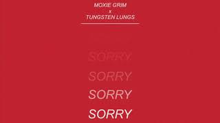 Sorry" - Moxie