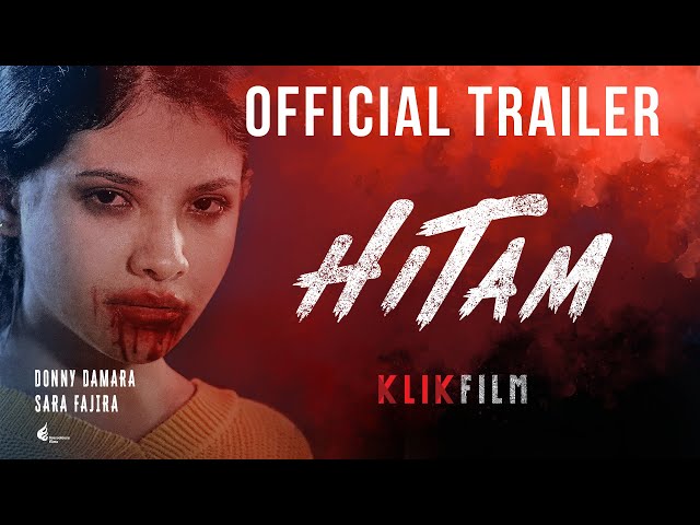 Official Trailer "HITAM" I 19 Juni 2021 di KlikFilm
