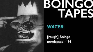 Water – Oingo Boingo | Boingo Unreleased 1994