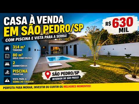 🏡 CASA À VENDA EM SÃO PEDRO/SP COM PISCINA E VISTA INCRÍVEL PARA A SERRA DO ITAQUERI!