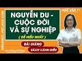Nguyễn Du cuộc đời và sự nghiệp Ngữ văn 11 Cánh diều