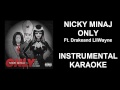 Nicki Minaj - Only Instrumental Karaoke Ft.Drake ...
