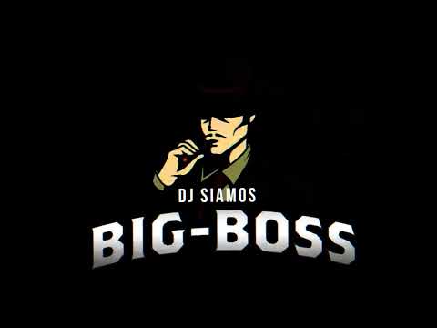 DJ SIAMOS 🔊 BIG BOSS  █▬█ █ ▀█▀ (Remake 2022) 🔔