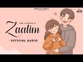 Zaalim (Official Audio) The Lekhak | Bad Junkie | Latest Hindi Song | Romantic Songs 2023