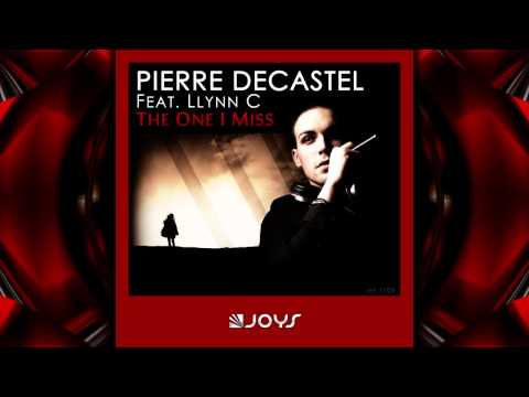 Pierre Decastel feat. Llynn C - The One I Miss (Ades Vapor Remix)