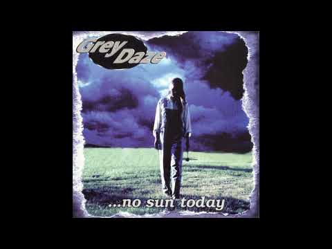 GREY DAZE NO SUN TODAY cover