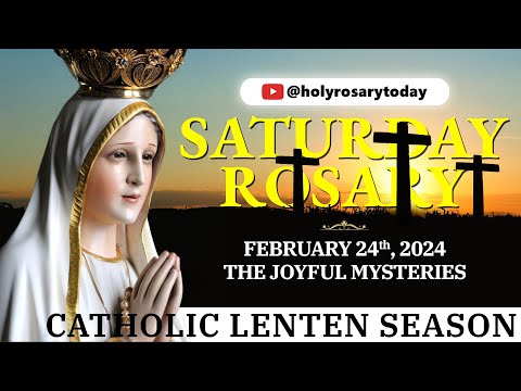SATURDAY HOLY ROSARY 💜 FEBRUARY 24, 2024 💜 JOYFUL MYSTERIES OF THE ROSARY [VIRTUAL] #holyrosarytoday