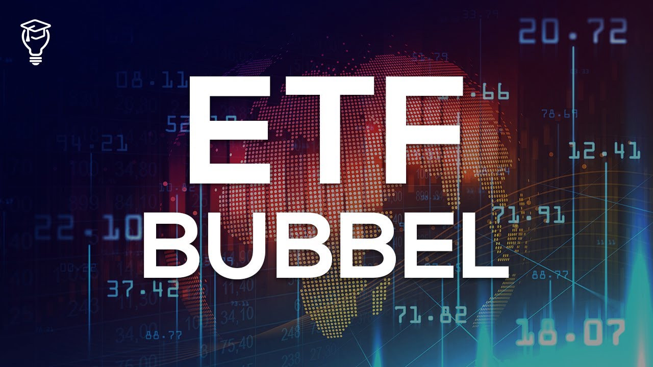 ETF Bubbel - Beleggen in ETFs verstandig?