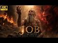 JOB The Movie 2026 THE GREATEST Lesson Of Faith Ever Told Complete Full Biblical Film 4K