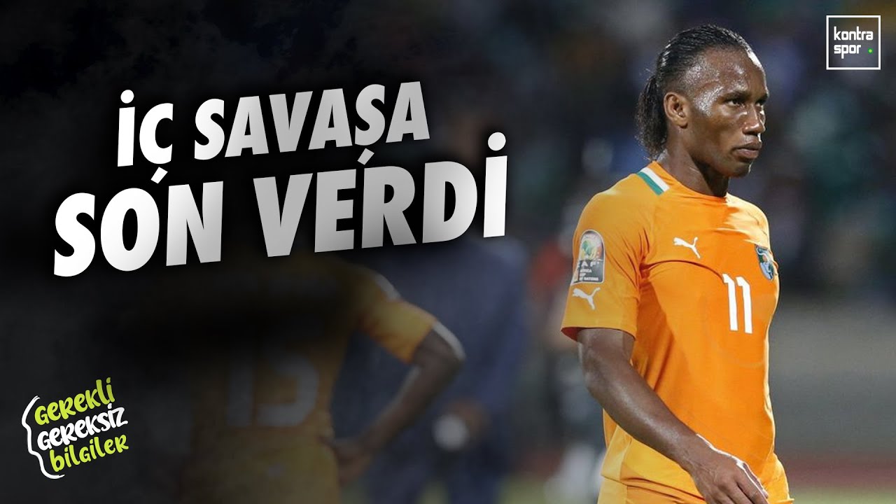 İç savaşı bitiren efsane: Didier Drogba | Gerekli Gereksiz Bilgiler #13