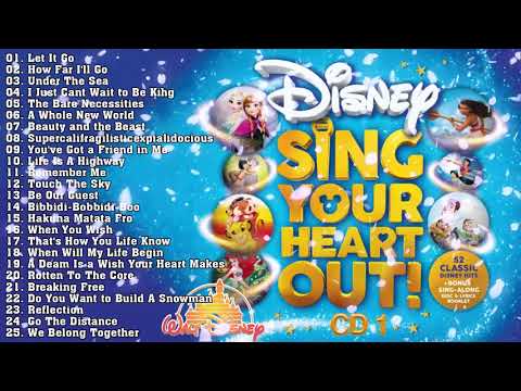 Disney Music -  Disney Sing Your Heart Out ALBUM Vol.01- Disney Soundtracks Playlist