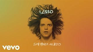 Sin Mover Un Dedo Lyrics English Translation