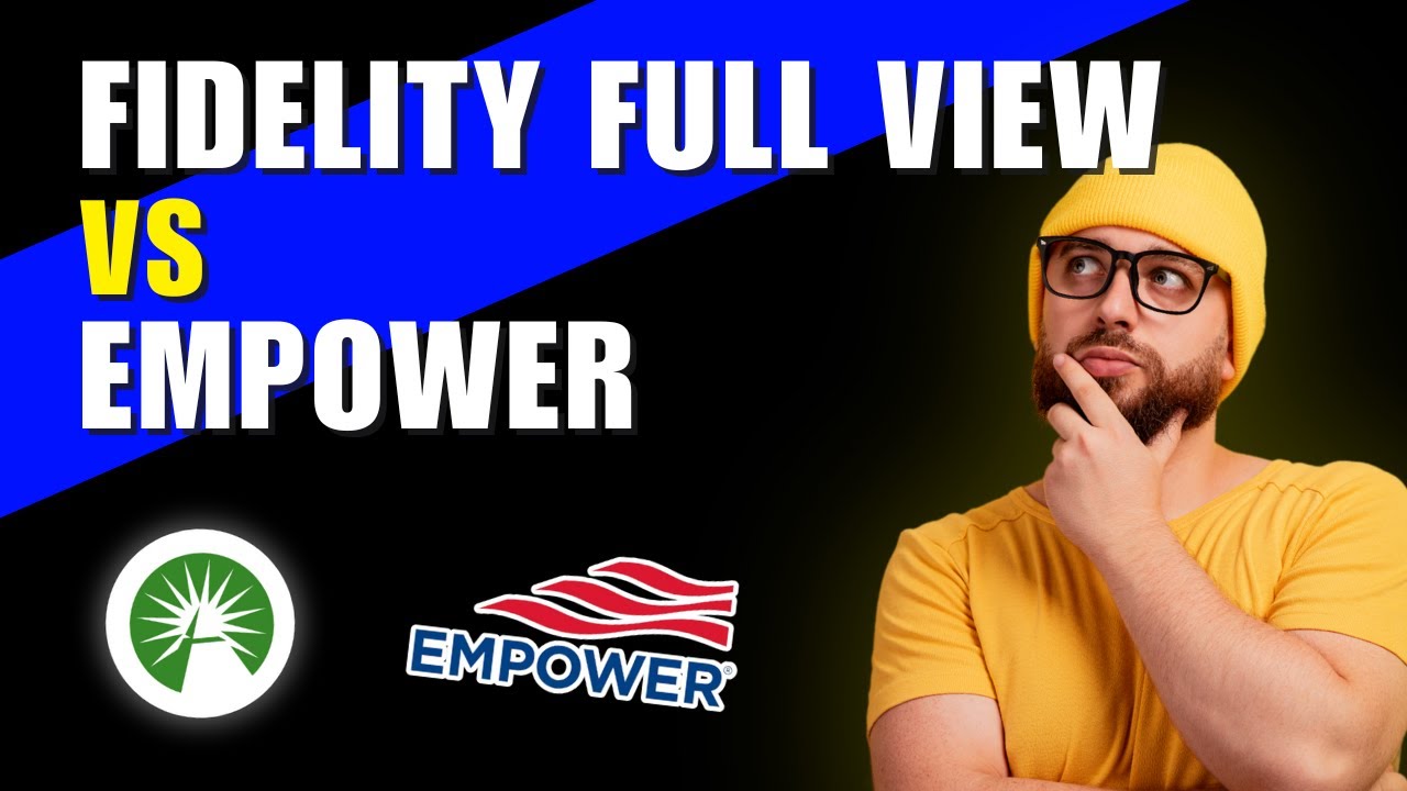 💖 Fidelity Full View vs Empower 🧊 Which Financial Tool is Better?