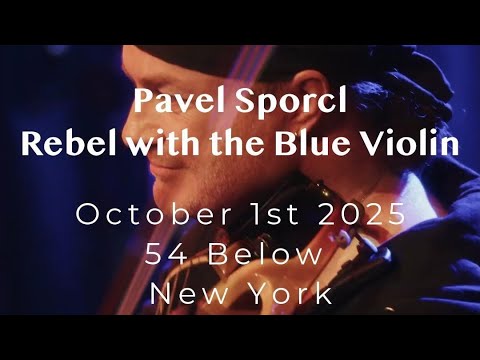 Pavel Šporcl- Rebel with the Blue Violin-New York