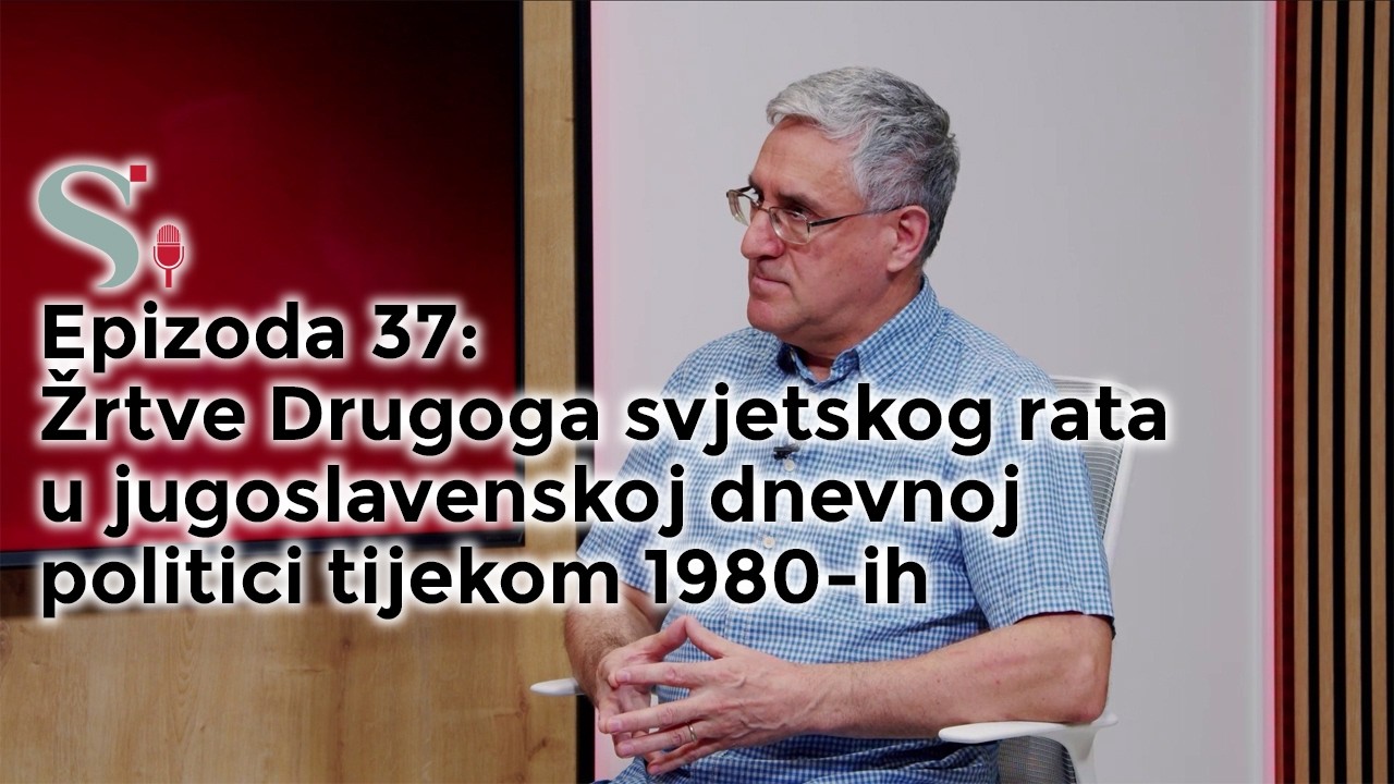 Odnos prema žrtvama Drugoga svjetskog rata 1980-ih | Davor Marijan | Podcast projekta SNOVI #37