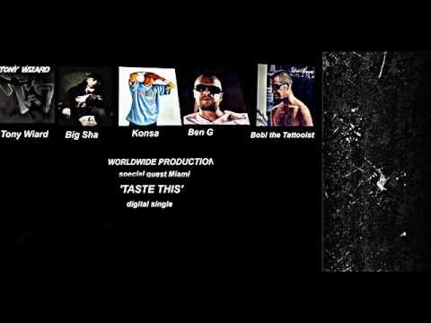 Tony Wizard feat Big Sha Konsa Ben G Miami and Bobi the Tattooist -Taste This (Audio release)