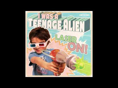 I WAS A TEENAGE ALIEN - Saw You Surfin'