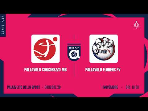 PALLAVOLO CONCOREZZO MB - PALLAVOLO FLORENS PV | 3ª GIORNATA | A3F