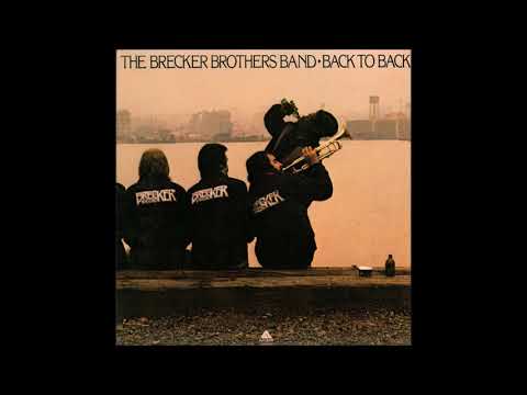 The Brecker Brothers Band - Keep It Steady Brecker Bump