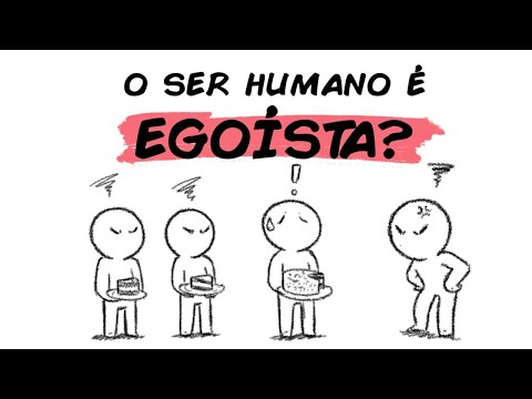 O SER HUMANO É EGOÍSTA NA SUA ESSÊNCIA?