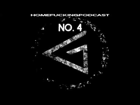 HomeFuckingPodcast No. 4 // mixed by GUSCHTIIM (Techno/Straighttechno/Hardtechno)