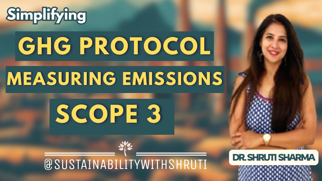 GHG Protocol I Scope 3 I Value chain emission I Climate change INet Zero I Sustainability Reporting