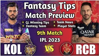 KKR vs RCB 9th Match Dream11 Tips, KOL vs RCB Dream11 Prediction 2023, KKR vs RCB Dream11 IPL Team