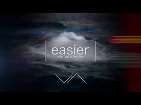 Vers - Easier (Audio) ft. Jimmy Levy