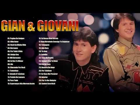 G.i.a.n.&.G.i.o.v.a.n.i As Melhores Músicas |30 Grandes Sucessos Românticas Antigas