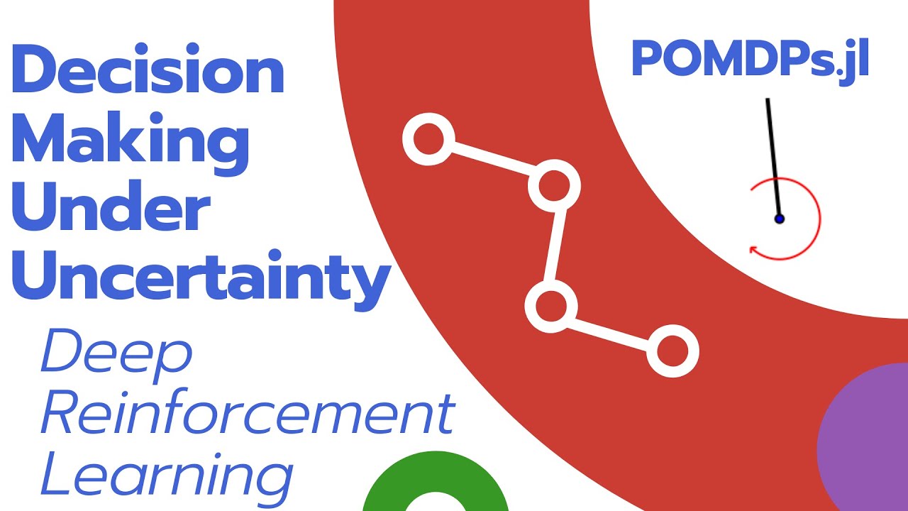 Deep Reinforcement Learning | Decision Making Under Uncertainty using POMDPs.jl